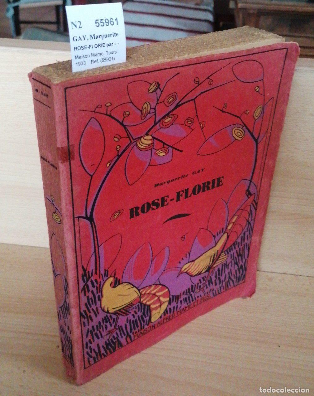 B&uuml;cher: GAY, Marguerite - ROSE-FLORIE par ---