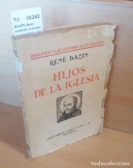 Libros: BAZIN, Rene - HIJOS DE LA IGLESIA - Foto 1