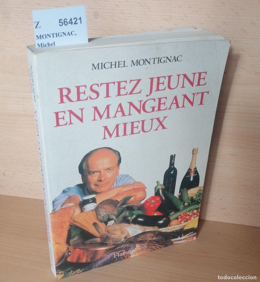 Libros: MONTIGNAC, Michel - RESTEZ JEUNE EN MANGEANT MIEUX - Foto 1