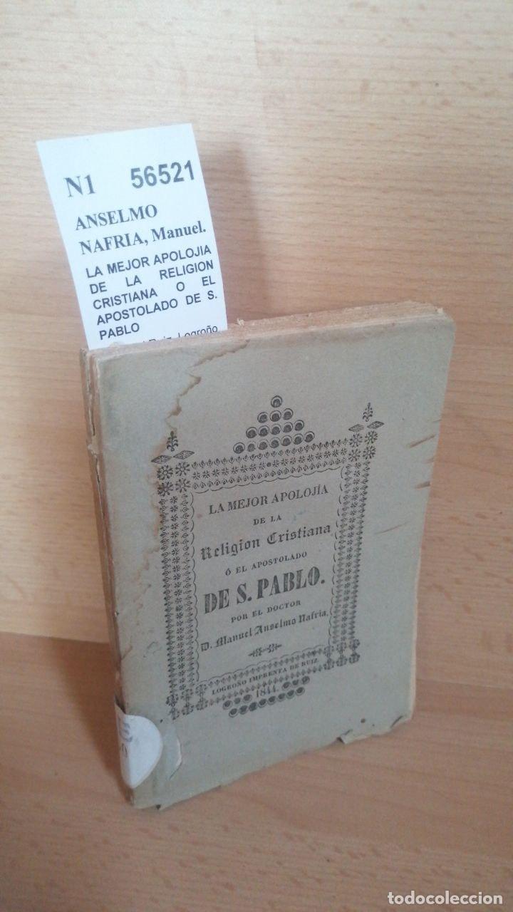 Libri di seconda mano: ANSELMO NAFRIA, Manuel. - LA MEJOR APOLOJIA DE LA RELIGION CRISTIANA O EL APOSTOLADO DE S. PABLO