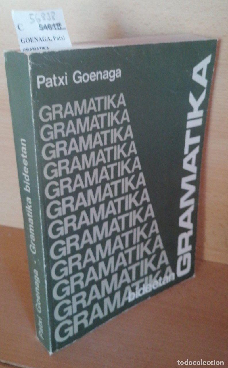 Livros em segunda m&atilde;o: GOENAGA, Patxi - GRAMATIKA BIDEETAN