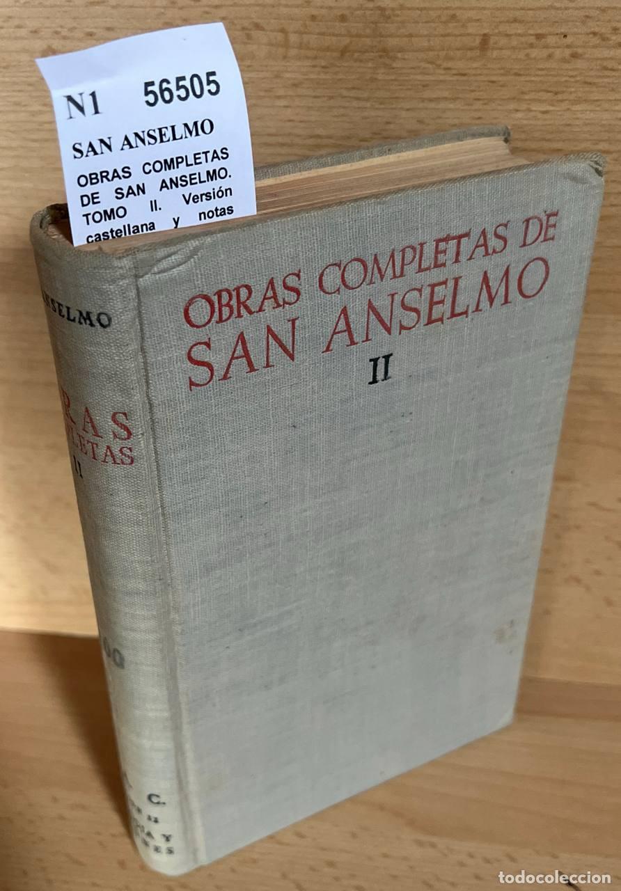 B&uuml;cher: SAN ANSELMO - OBRAS COMPLETAS DE SAN ANSELMO. TOMO II. Versi&oacute;n castellana y notas sacadas de los com