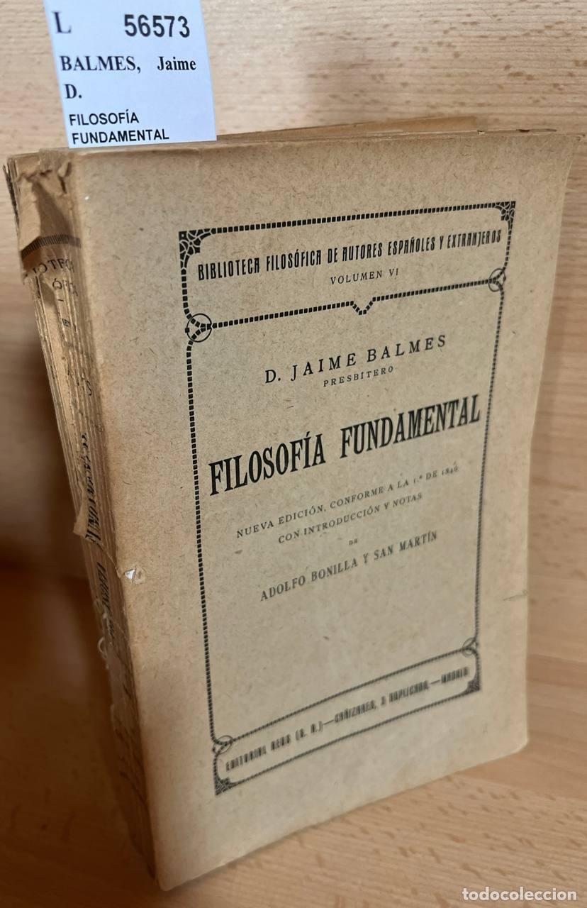 Libros: BALMES, Jaime D. - FILOSOF&Iacute;A FUNDAMENTAL - Foto 1