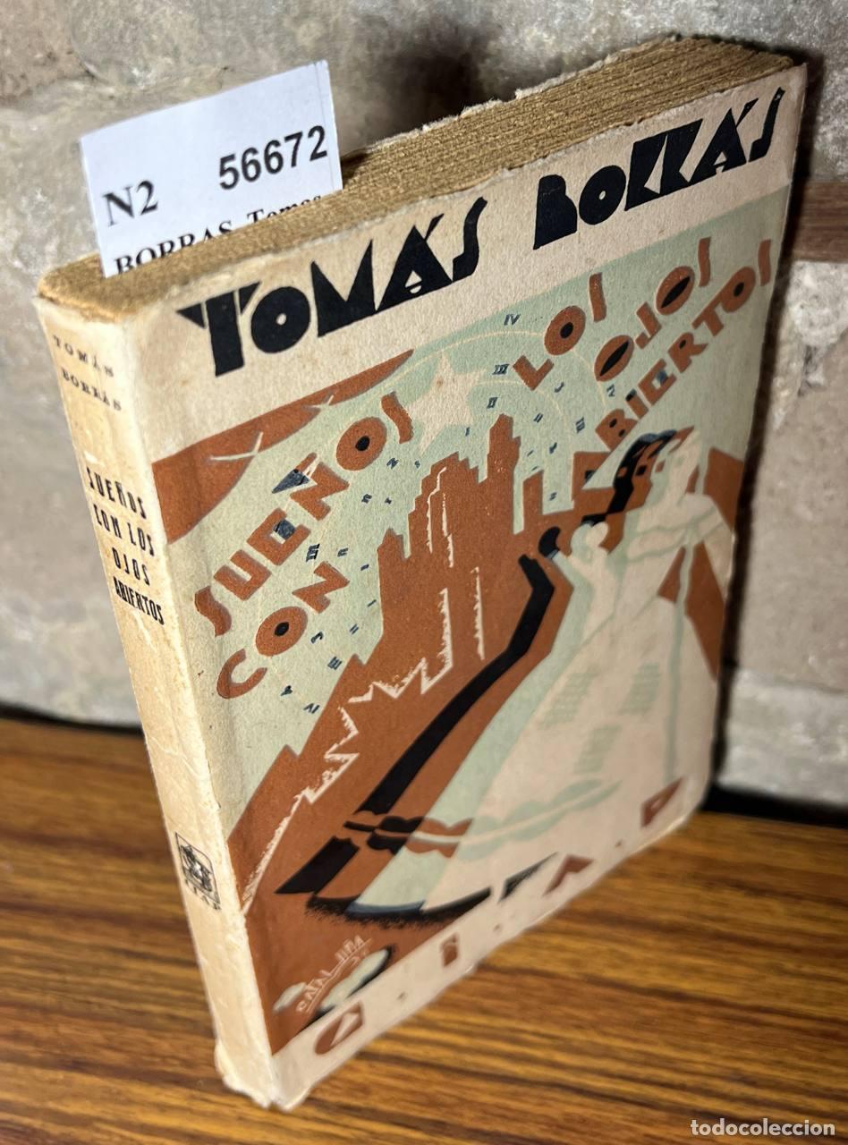 Libros: BORRAS, Tomas - SUE&Ntilde;OS CON LOS OJOS ABIERTOS - Foto 1