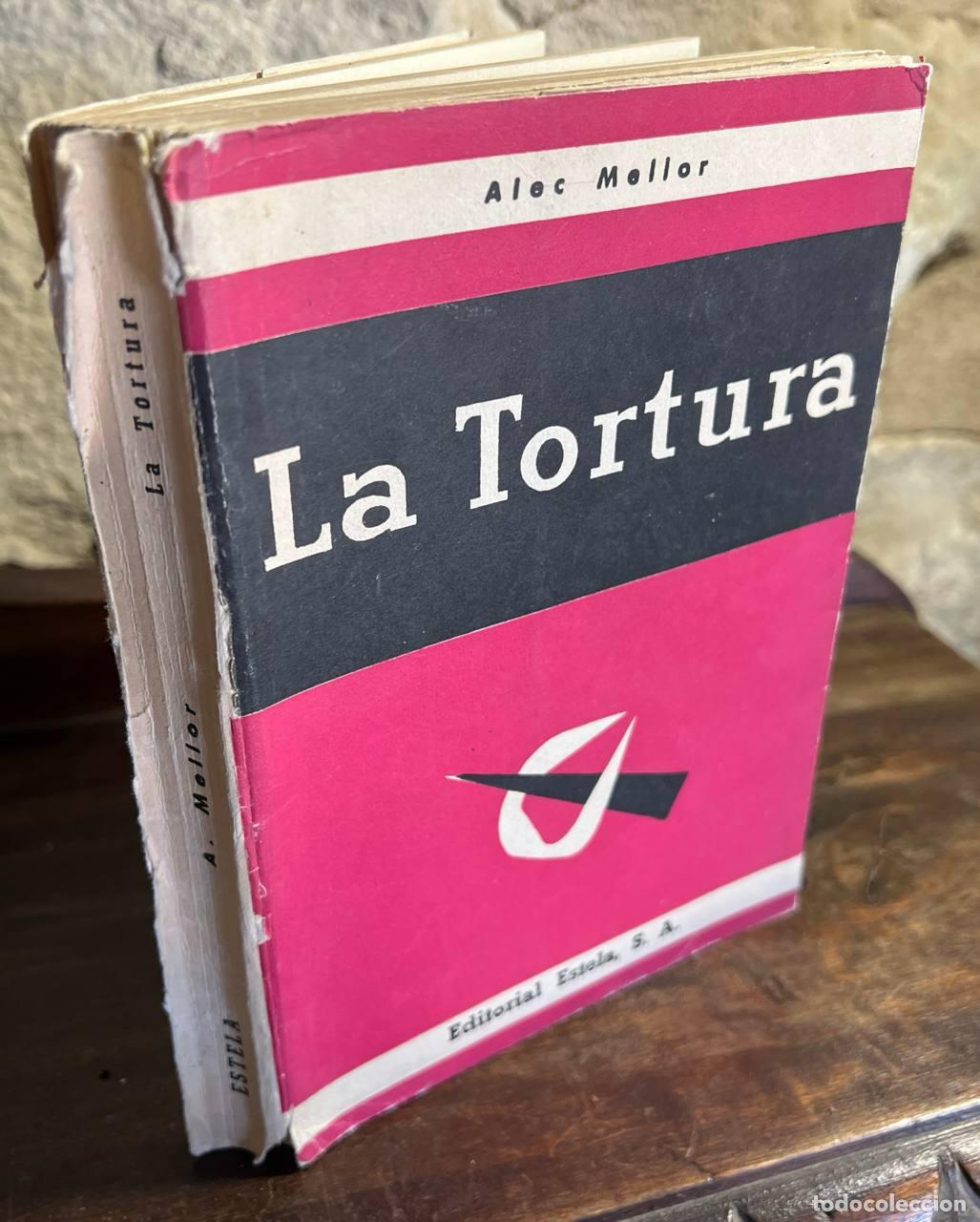Libros: MELLOR, Alec - LA TORTURA - Foto 1