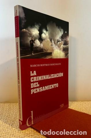 Libros: La criminalizaci&oacute;n del pensamiento.Cr&iacute;tica y subversi&oacute;n - Roitman Rosenmann, Marcos (1955-)