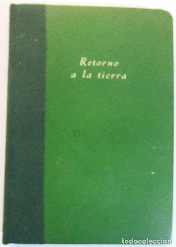 Libros: SERRANO, Eugenia - RETORNO A LA TIERRA - Foto 1