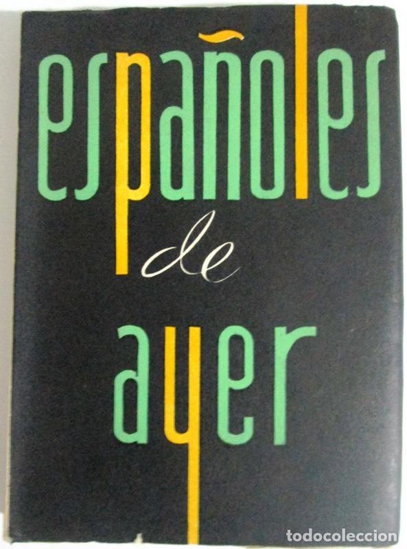 Libros: CERVERO BASORA, Enrique - ESPA&Ntilde;OLES DE AYER - Foto 1
