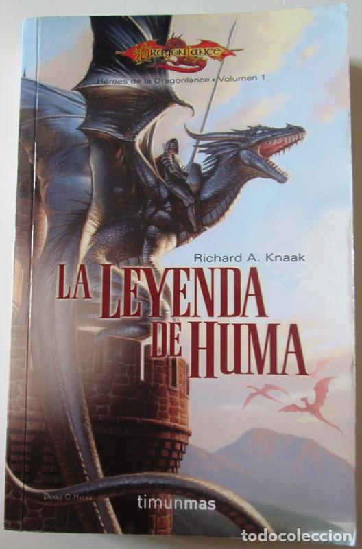 Libros: KNAAK, Richard A - LA LEYENDA DE HUMA - Foto 1