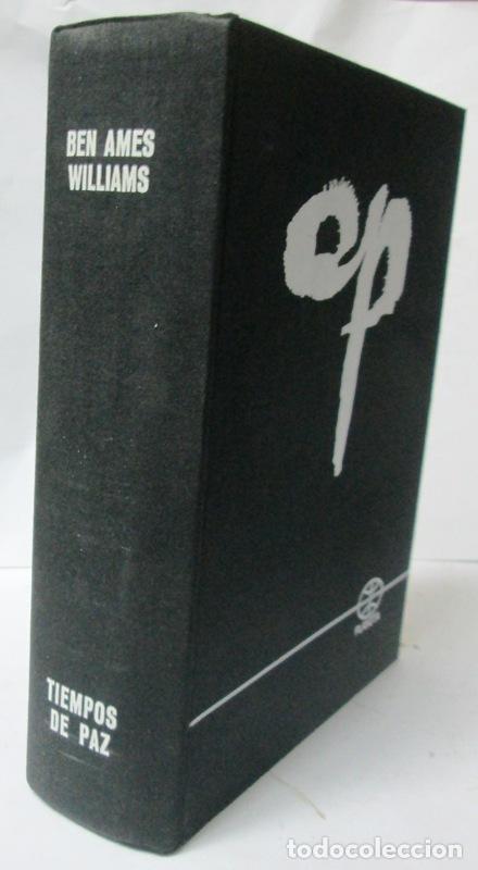 Libros: BEN AMES WILLIAMS - TIEMPOS DE PAZ - Foto 1