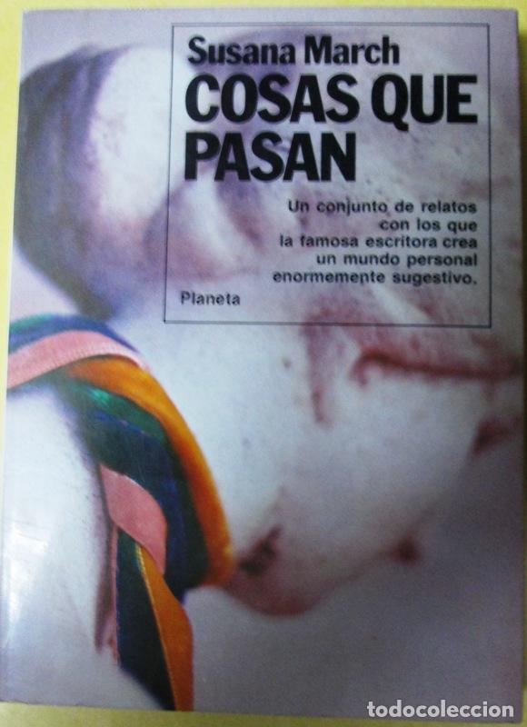 Libros: MARCH, Susana - COSAS QUE PASAN - Foto 1