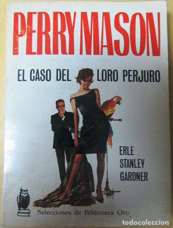 Libros: GARDNER, Erle Stanley - EL CASO DEL LORO PERJURO - Foto 1