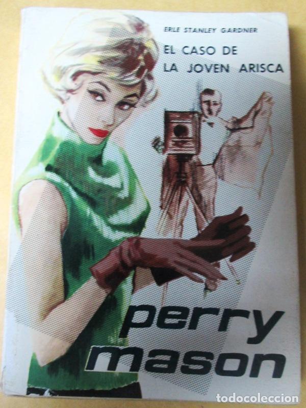 Libros: ERLE STANLEY GARDNER - EL CASO DE LA JOVEN ARISCA. Perry Mason - Foto 1