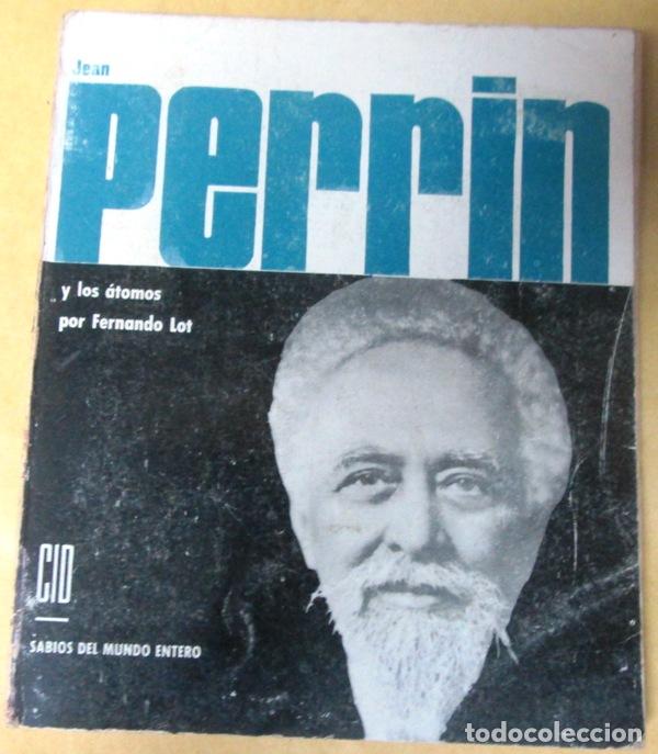 Libros: LOT, Fernando - JEAN PERRIN Y LOS ATOMOS - Foto 1