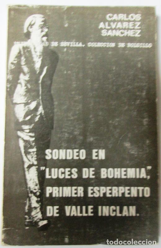 Libri di seconda mano: ALVAREZ SANCHEZ, Carlos - &rdquo;SONDEO EN &rdquo;&rdquo;LUCES DE BOHEMIA&rdquo;&rdquo;, PRIMER ESPERPENTO DE VALLE INCLAN&rdquo;