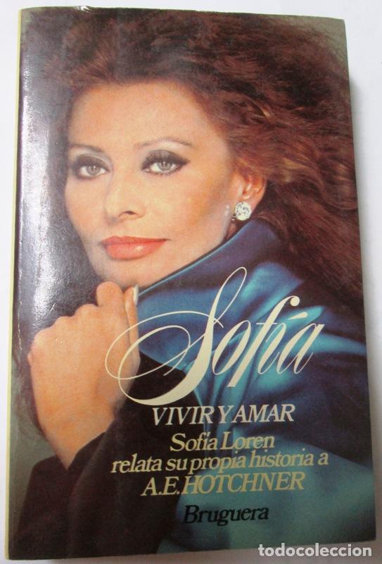 Libros: HOTCHNER, A. E - SOFIA. VIVIR Y AMAR - Foto 1