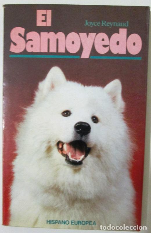 Libros: REYNAUD, Joyce - EL SAMOYEDO - Foto 1