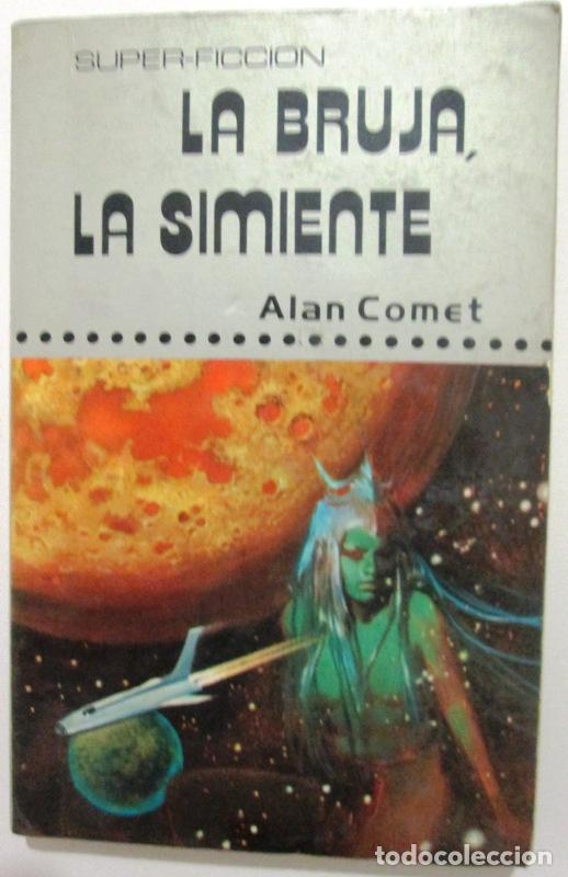 Libros: COMET, Alan - LA BRUJA, LA SIMIENTE - Foto 1