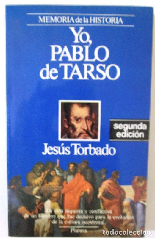 Libros: TORBADO, Jes&uacute;s. - YO, PABLO DE TARSO. - Foto 1