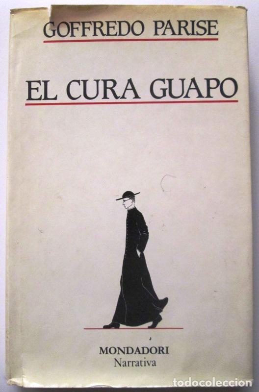 Libros: PARISE, Goffredo - EL CURA GUAPO - Foto 1
