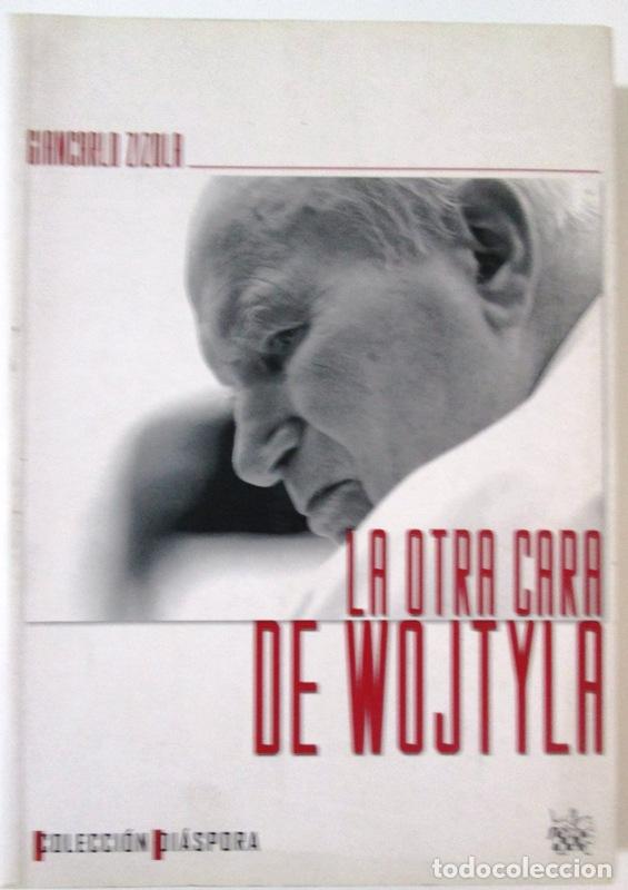 Libros: ZIZOLA, Giancarlo - LA OTRA CARA DE WOJTYLA - Foto 1