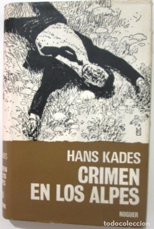 Libros: KADES, Hans - CRIMEN EN LOS ALPES - Foto 1