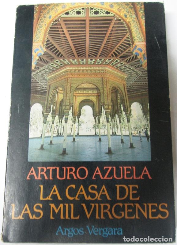 Libros: AZUELA, Arturo - LA CASA DE LAS MIL VIRGENES - Foto 1