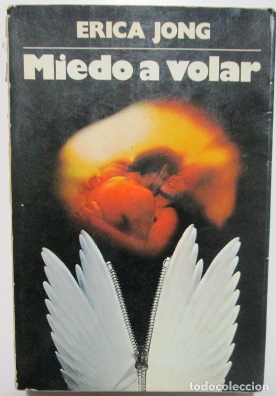 Libros: JONG, Erica - MIEDO A VOLAR - Foto 1