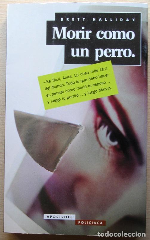 Libros: HALLIDAY, Brett. - MORIR COMO UN PERRO. - Foto 1