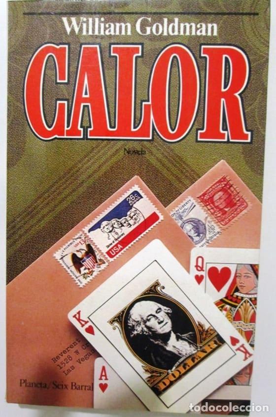 Libros: GOLDMAN, William - CALOR - Foto 1