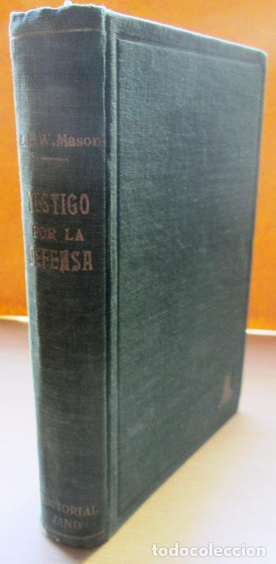 Libros: MASON, A.E.W - TESTIGO POR LA DEFENSA - Foto 1