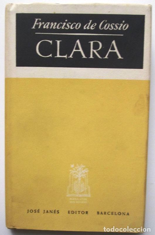 Libros: COSSIO, Francisco de - CLARA - Foto 1