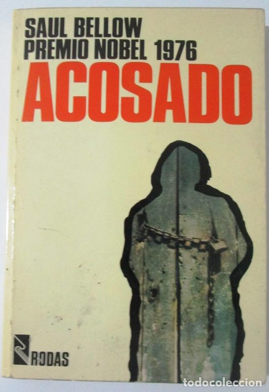 Libros: BELLOW, Saul. (Premio Nobel 1976) - ACOSADO - Foto 1
