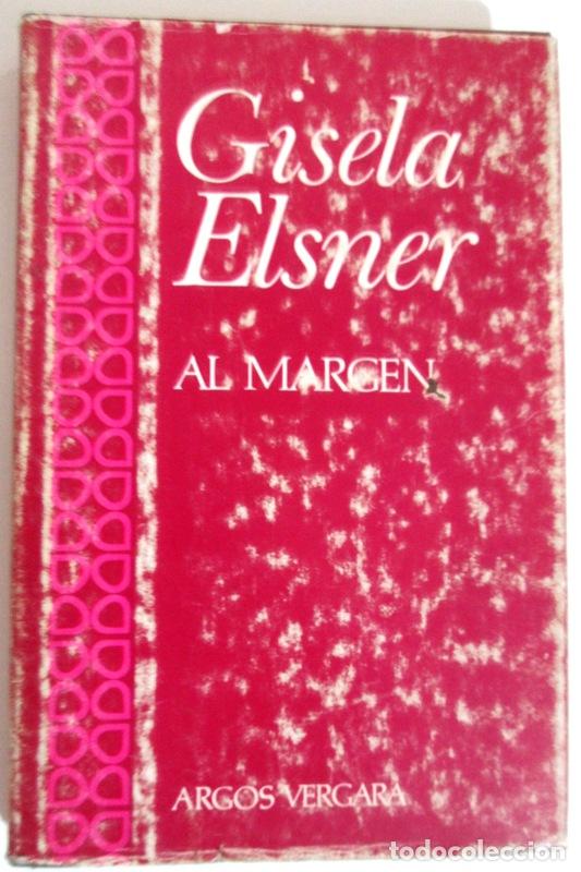 Libros: ELSNER, Gisela - AL MARGEN - Foto 1