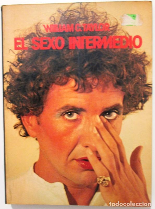 Libros: TAYLOR, William C - EL SEXO INTERMEDIO - Foto 1