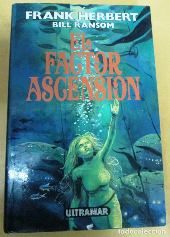Libros: HERBERT, Frank y RAMSON, Bill - EL FACTOR ASCENSION - Foto 1