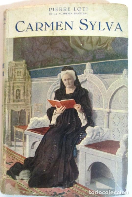 Libros: LOTI, Pierre (De la Academia Francesa) - CARMEN SYLVA - Foto 1