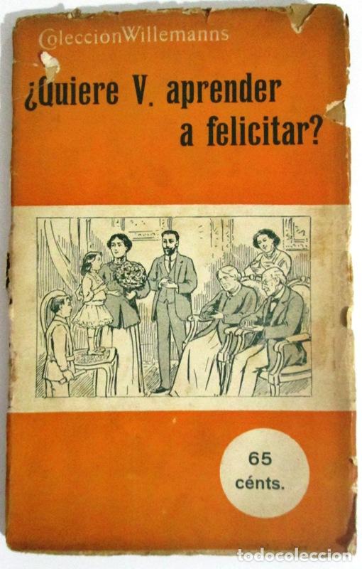 Libri di seconda mano: GANTE, Emilio - &iquest;QUIERE USTED APRENDER A FELICITAR?