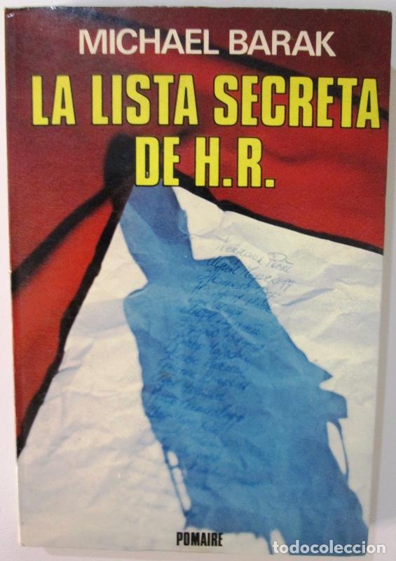 Libros: BARAK, Michael - LA LISTA SECRETA DE HEINRICH ROEHM. - Foto 1
