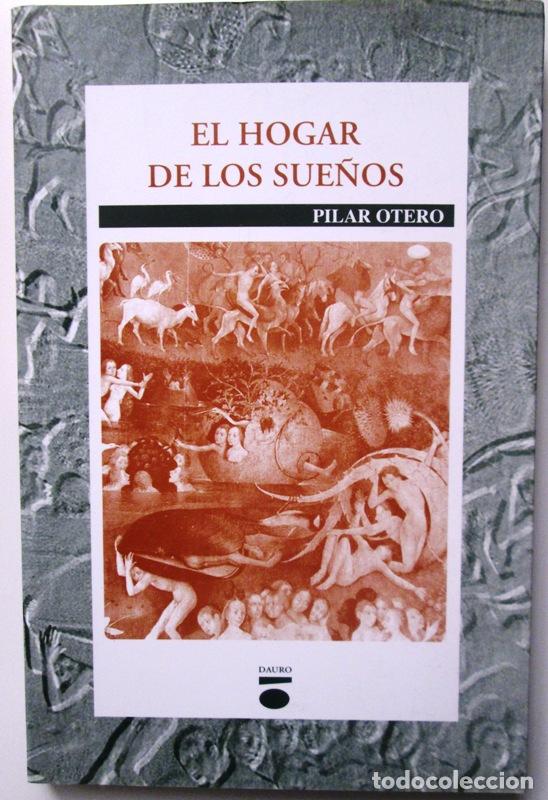 Libros: OTERO, Pilar - EL HOGAR DE LOS SUE&Ntilde;OS - Foto 1