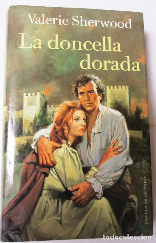Libros: SHERWOOD, Valerie - LA DONCELLA DORADA - Foto 1