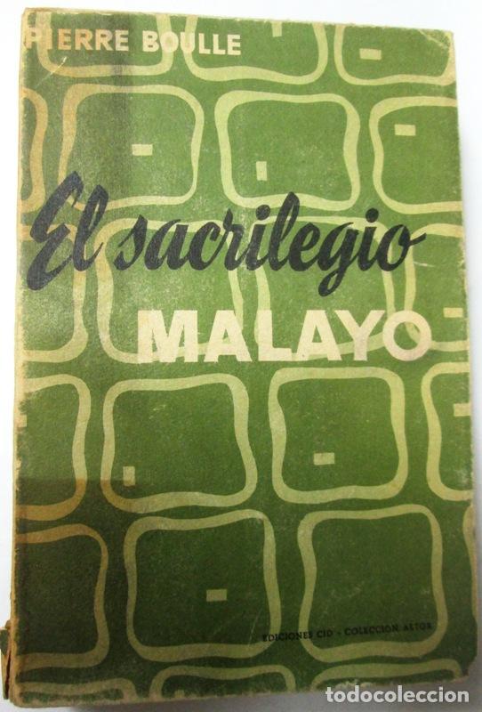 Libros: BOULLE, Pierre - EL SACRILEGIO MALAYO - Foto 1
