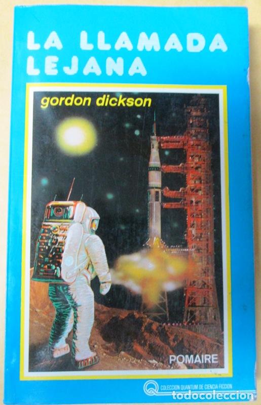 Libros: DICKSON, Gordon - LA LLAMADA LEJANA - Foto 1