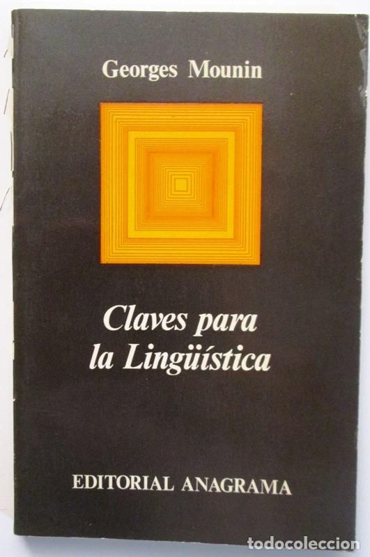 Libros: MOUNIN, Georges - CLAVES PARA LA LING&Uuml;ISTICA - Foto 1