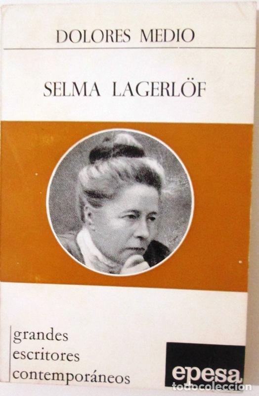 Libros: MEDIO, Dolores. - SELMA LAGERL&Ouml;F. - Foto 1