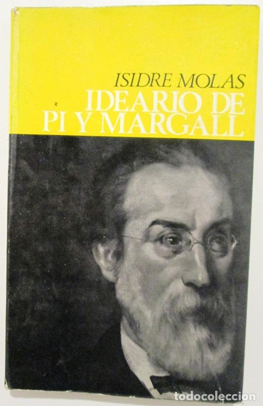 Libros: MOLAS, Isidre - IDEARIO DE PI Y MARGALL - Foto 1