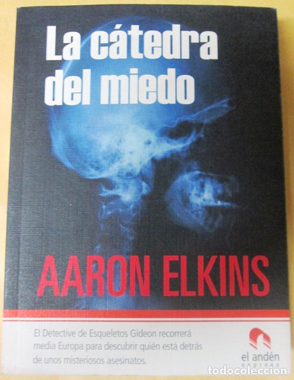 Libros: ELKINS, Aaron - LA CATEDRA DEL MIEDO - Foto 1