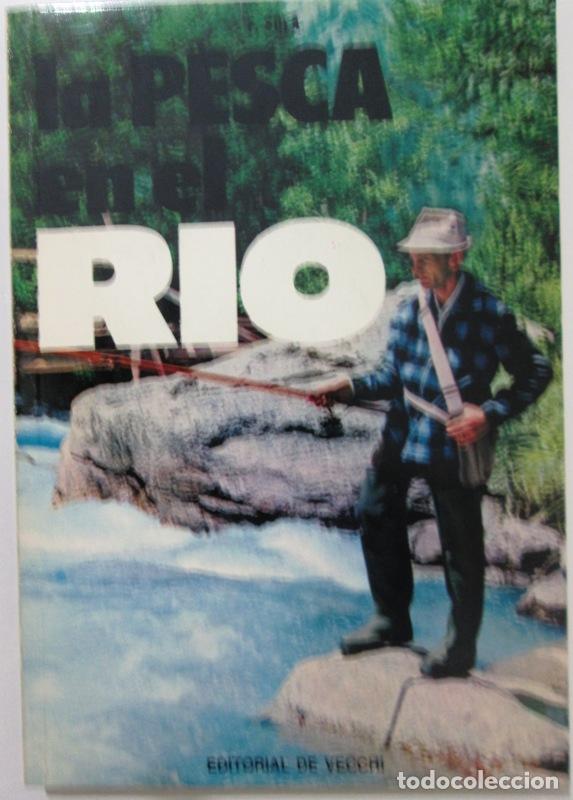 Libros: SOLA, F - LA PESCA EN EL RIO - Foto 1