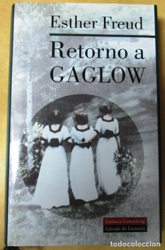 Libros: FREUD, Esther - RETORNO A GAGLOW - Foto 1