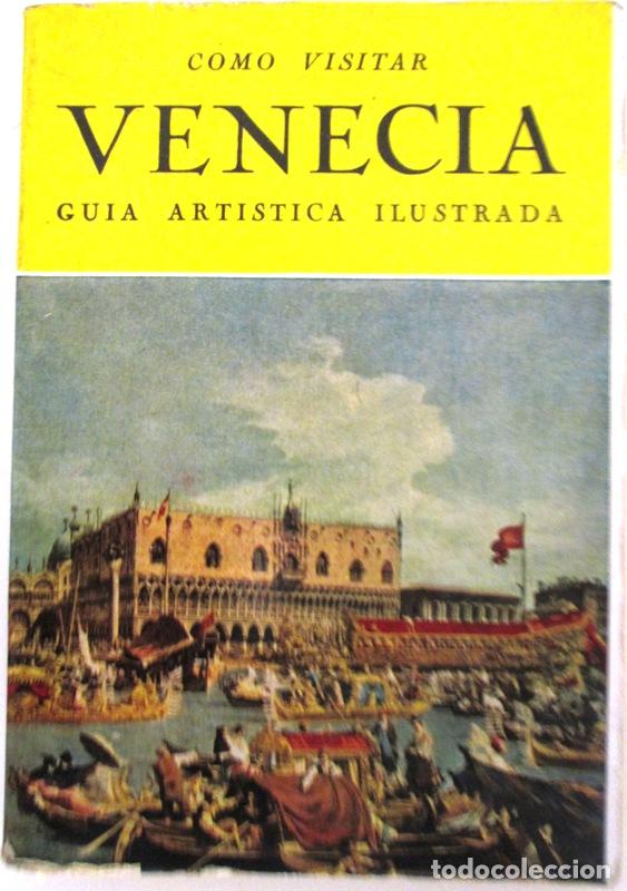 Libros: CHIERICHETTI, Sandro - VENECIA. Gu&iacute;a Art&iacute;stica Ilustrada - Foto 1
